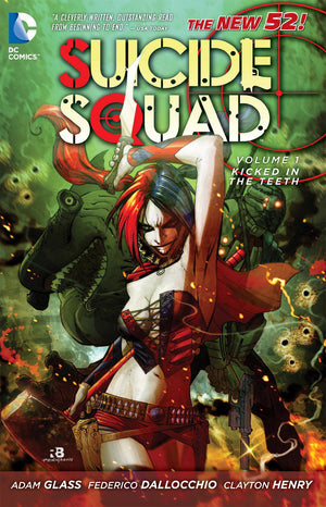 Suicide Squad TP Vol 01 Kicked In The Teeth